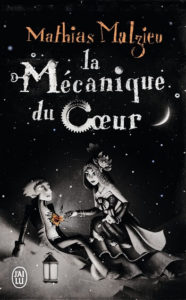 Le Chaudron de Morrigann: "La Mécanique du Cœur", éd. Jai Lu