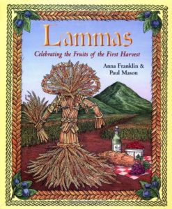 Le Chaudron de Morrigann: Lammas, Anna Franklin & Paul Mason